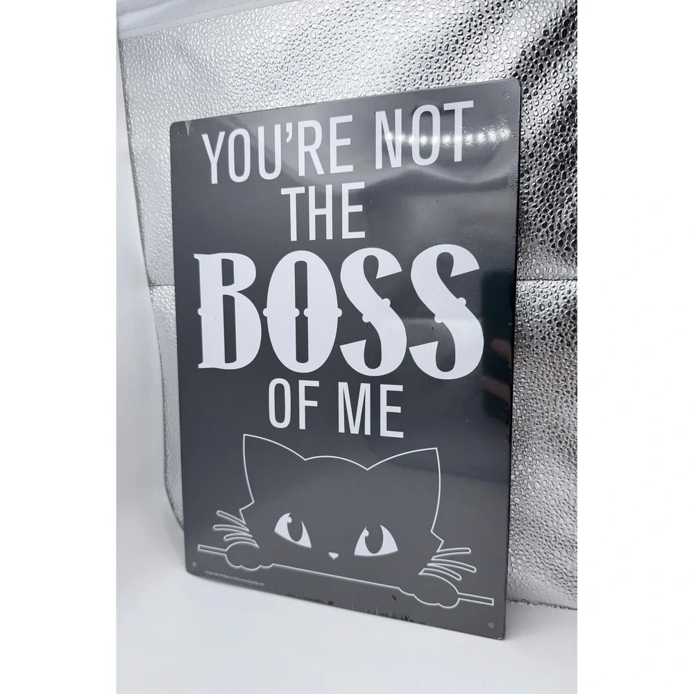 Kalan Youre Not The Boss Of Me Black Cat Metal Tin Sign Wall Decor SM749‎ New